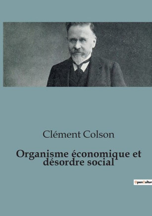 Organisme ?conomique et d?sordre social