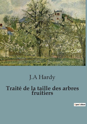 Trait? de la taille des arbres fruitiers