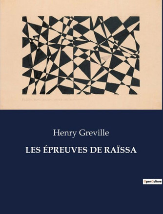 Les ?preuves de Ra?ssa
