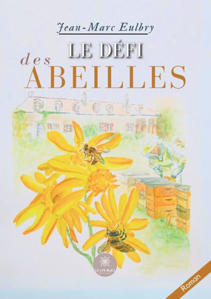 Le d?fi des abeilles