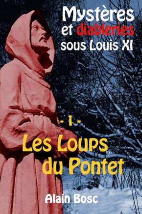 Les Loups du Pontet: Les enqu?tes de Thomas Russ