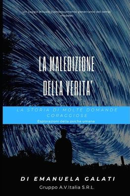 La maledizione della verit?