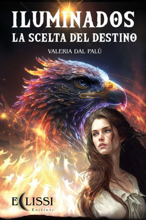 Iluminados: La Scelta del Destino