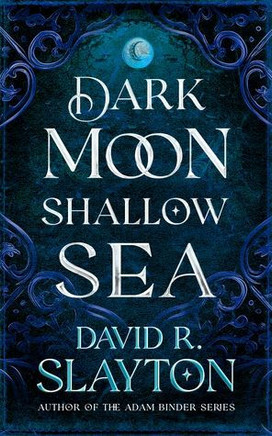 Dark Moon, Shallow Sea