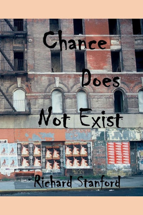 Chance Does Not Exist