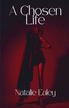 A Chosen Life