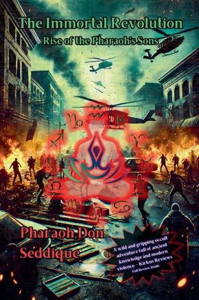 The Immortal Revolution Rise of the Pharaoh's Sons