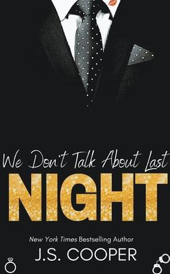 We Don't Talk About Last Night