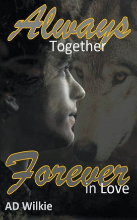 Always Together Forever in Love