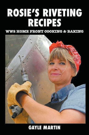Rosie's Riveting Recipes