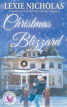 Christmas Blizzard: A Sweet Holiday Romance