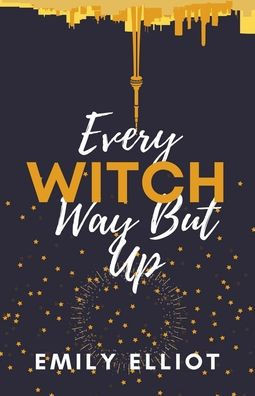 Every Witch Way But Up