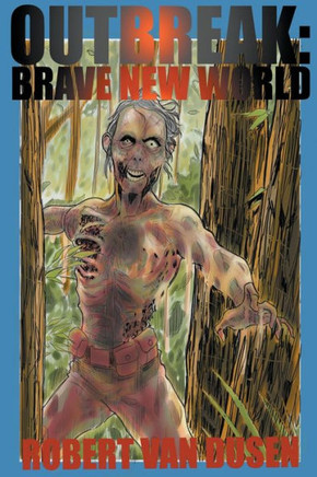Outbreak: Brave New World
