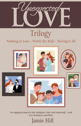 Unexpected Love Trilogy
