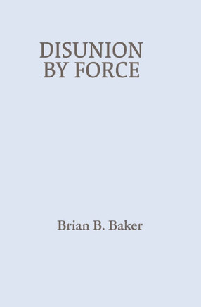 Disunion By Force - Large Print