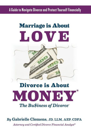 Marriage is About Love Divorce Is About Money - Large Print