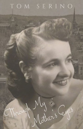 Through My Mother's Eyes