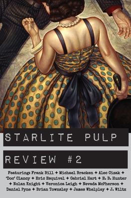Starlite Pulp Review #2