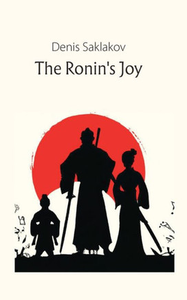 The Ronin's Joy - Large Print