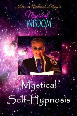Mystical Self-Hypnosis