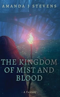 The Kingdom of Mist and Blood