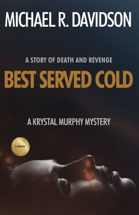 Best Served Cold: A Krystal Murphy Mystery