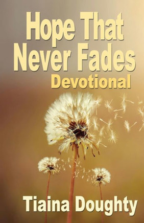 Hope That Never Fades
