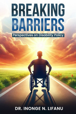 Breaking Barriers: Perspectives on Disability Policy