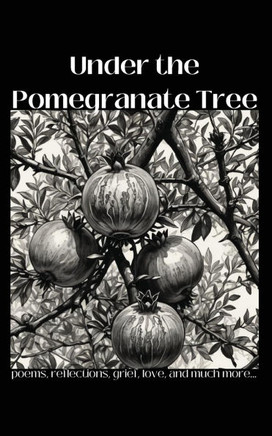 Under the Pomegranate Tree