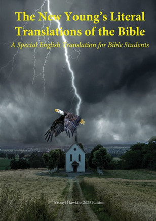 The New Young's Literal Bible: A Special English Translation for Bible Students
