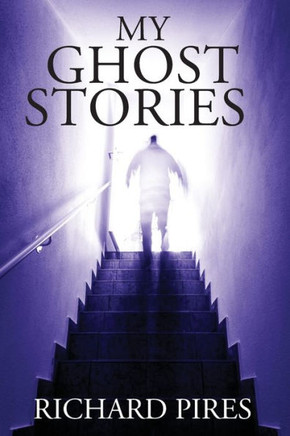 My Ghost Stories