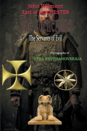 The Luciferians: The Servants of Evil