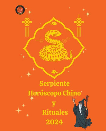 Serpiente Hor?scopo Chino y Rituales 2024