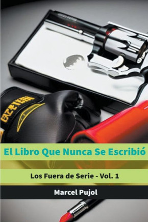 El Libro Que Nunca Se Escribi?