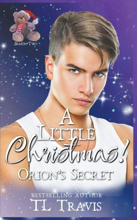 A Little Christmas: Orion's Secret