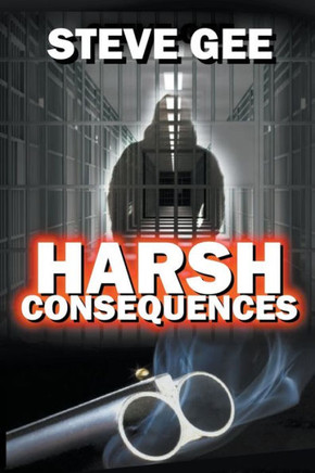Harsh Consequences