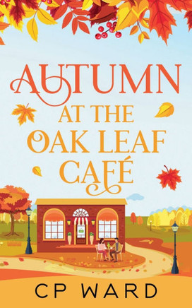 Autumn at the Oak Leaf Cafe