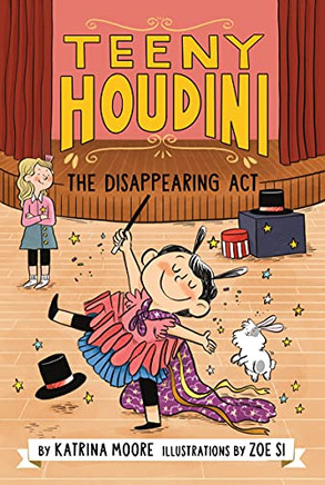 Teeny Houdini #1: The Disappearing Act - 9780063004610