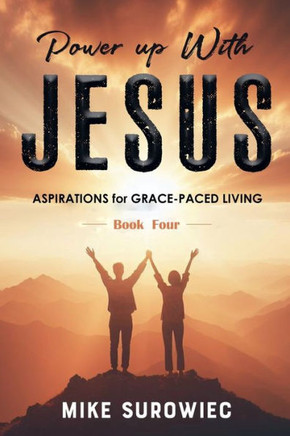 Power Up With Jesus - Book Four