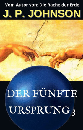 Der F?nfte Ursprung 3. Ein Unerfahrener Gott