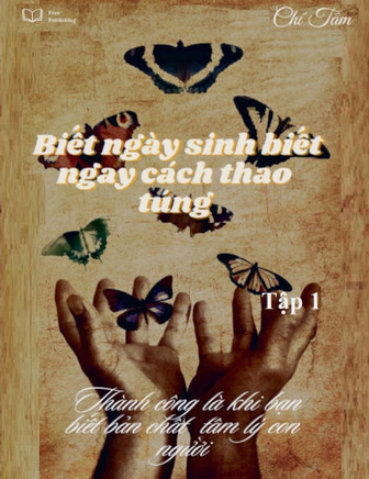 Biết ng?y sinh biết ngay c?ch thao t?ng Tập 1