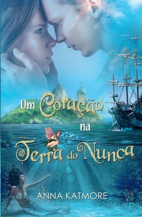 Um Cora??o Na Terra Do Nunca