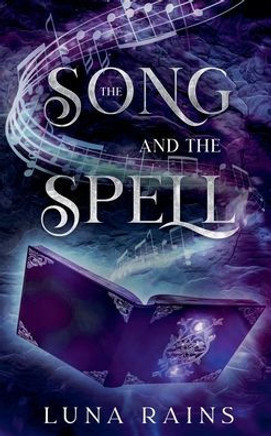 The Song and the Spell