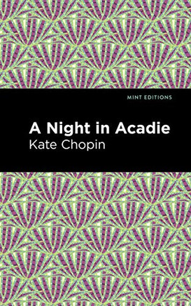 A Night In Acadie (Mint Editions)