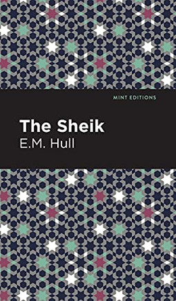 The Sheik (Mint Editions) The Sheik (Mint Editions)