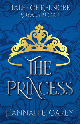 The Princess: Tales of Kelnore