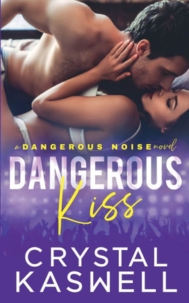 Dangerous Kiss