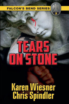 Falcon's Bend Series, Book 2: Tears on Stone
