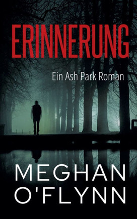 Erinnerung: Ein Ash Park Roman