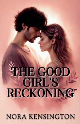 The Good Girl's Reckoning